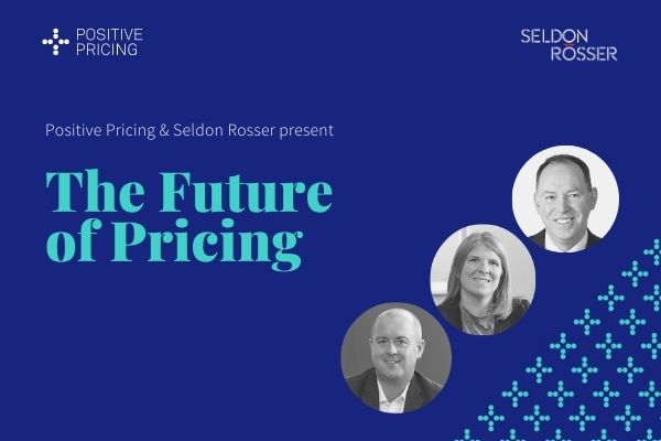 Seldon-Rosser-Positive-Pricing-Future-of-Pricing-3